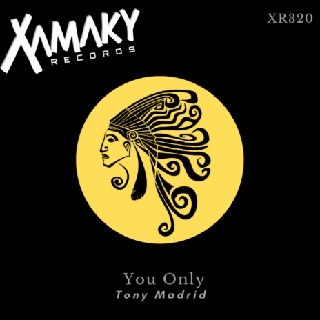 You Only (Original Mix)