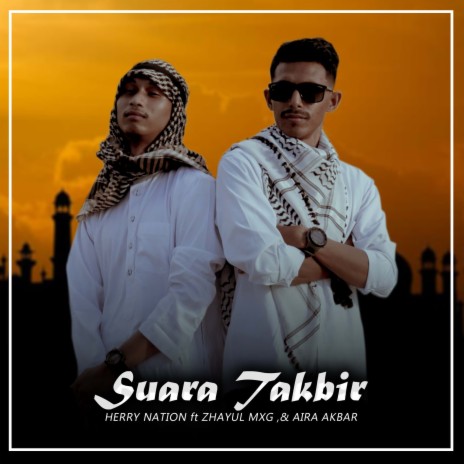 Suara Takbir ft. Zahyul MXG & Aira Akbar | Boomplay Music