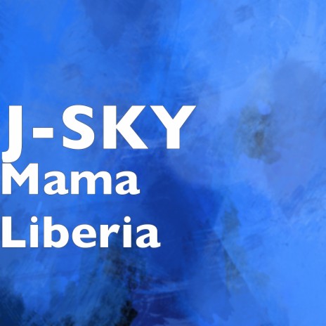 Mama Liberia | Boomplay Music