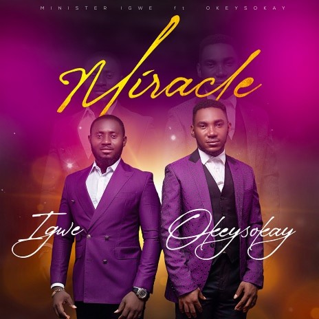 Miracle ft. Okey Sokay | Boomplay Music