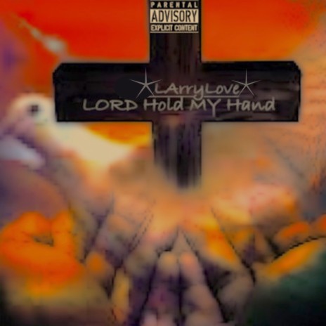 Lord Hold My Hand | Boomplay Music