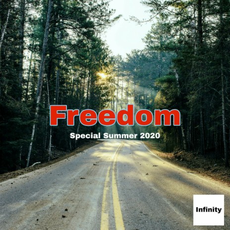 Freedom (Special Summer 2020) | Boomplay Music