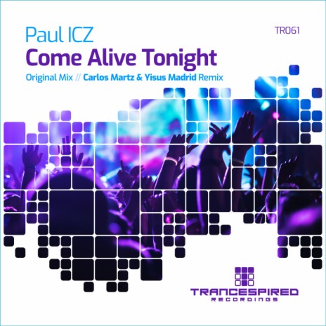 Come Alive Tonight (Original Mix)