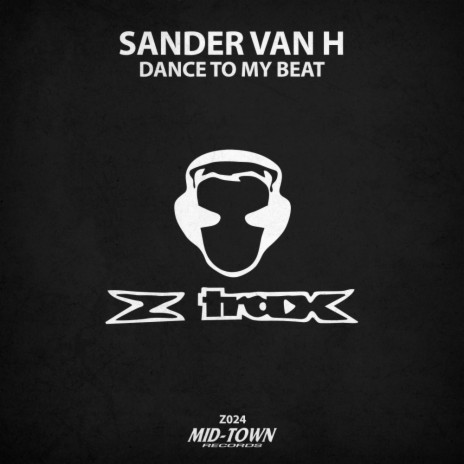 Dance To My Beat (Original Mix) | Boomplay Music