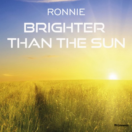 Brighter Than The Sun (Original Mix)