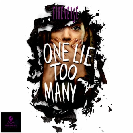 One Lie Too Many | Boomplay Music