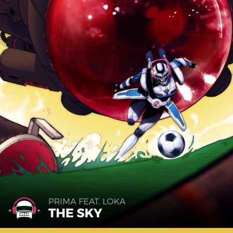 The Sky ft. Loka | Boomplay Music