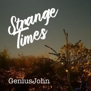 Strange Times