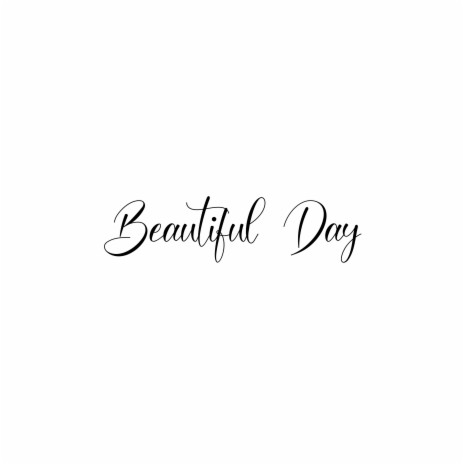 Beautiful Day ft. Robson J. | Boomplay Music