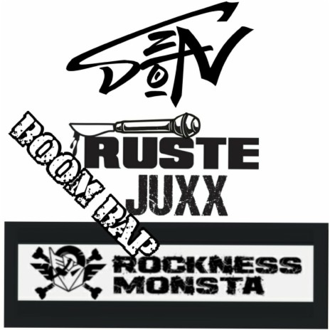 Boom Bap ft. Ruste Juxx & Rockness Monsta | Boomplay Music