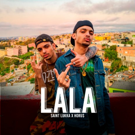 Lala ft. Saint Lukka | Boomplay Music