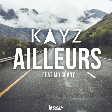 Ailleurs ft. Mr. Géant | Boomplay Music