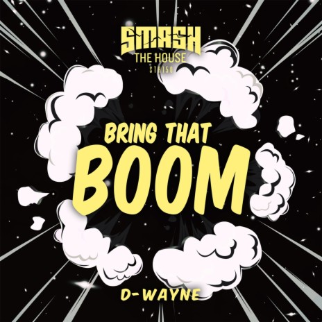 Bring That Boom (Extended Mix) | Boomplay Music