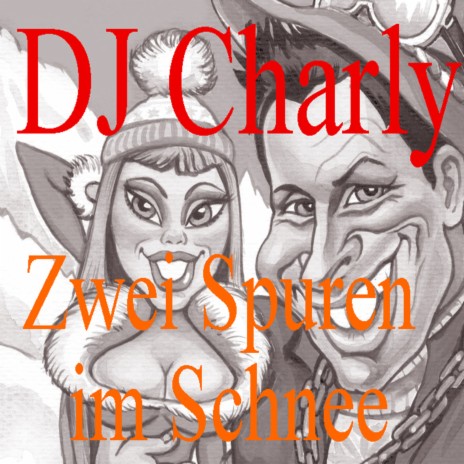 Zwei Spuren im Schnee (Partyversion) | Boomplay Music