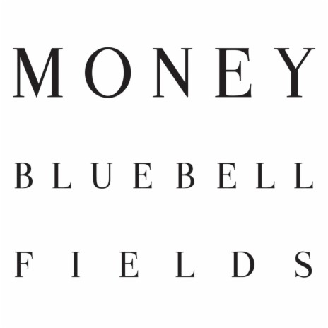 Bluebell Fields | Boomplay Music