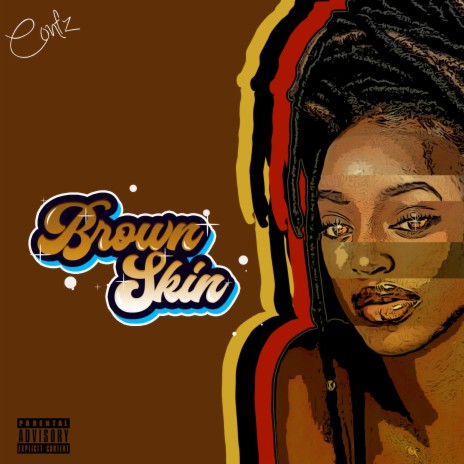 Brown Skin | Boomplay Music
