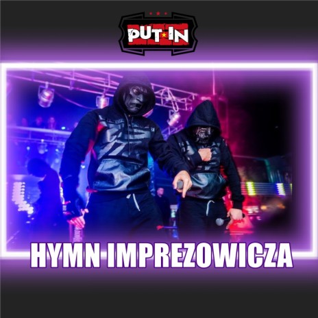 Hymn imprezowicza | Boomplay Music