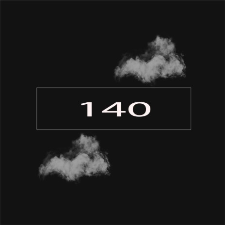 140 | Boomplay Music