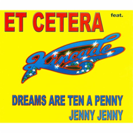 Dreams Are Ten A Penny (alt. Radio Mix) ft. Kincade | Boomplay Music