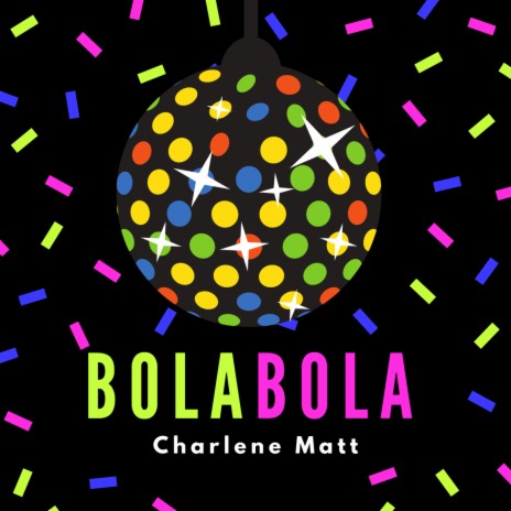 Bola Bola | Boomplay Music