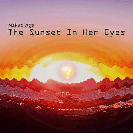 The Sunset In Her Eyes (Original Mix) | Boomplay Music