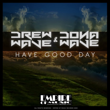 Have Good Day (Original Mix) ft. Donawave
