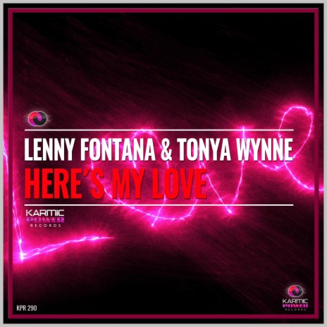 Here's My Love (Club Vocal Mix) ft. Tonya Wynne | Boomplay Music