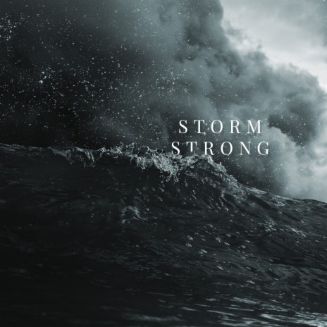 Storm Strong ft. Chris Akers | Boomplay Music