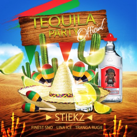 Tequila Party (Official) ft. Finest Sno, Lina Ice & Tranga Rugie | Boomplay Music