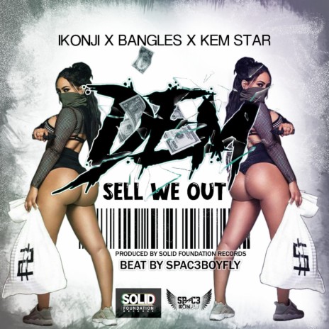 Sell We Out ft. Bangles & Kem Star | Boomplay Music