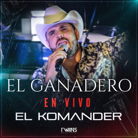 El Ganadero (En Vivo) | Boomplay Music