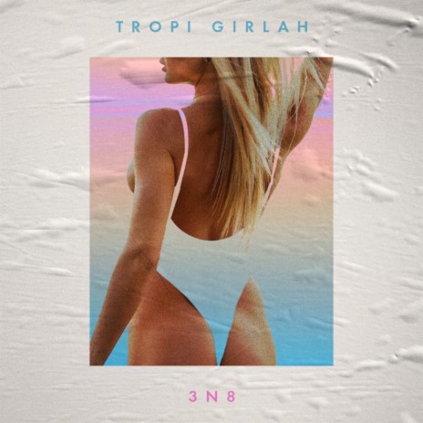 Tropi Girlah ft. Desde La Choza, Laureano Sánchez, Maripau & Angel Bernal | Boomplay Music