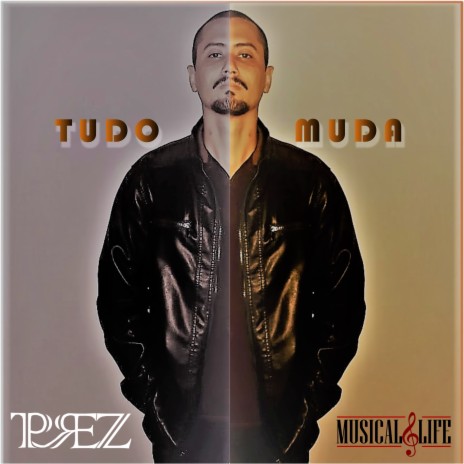 Tudo Muda ft. Ewerton Gonçalves Ferreira Souza | Boomplay Music