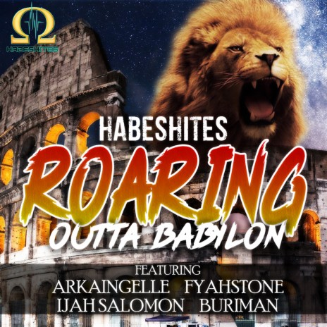 Roaring outta Babylon ft. IJah Salomon