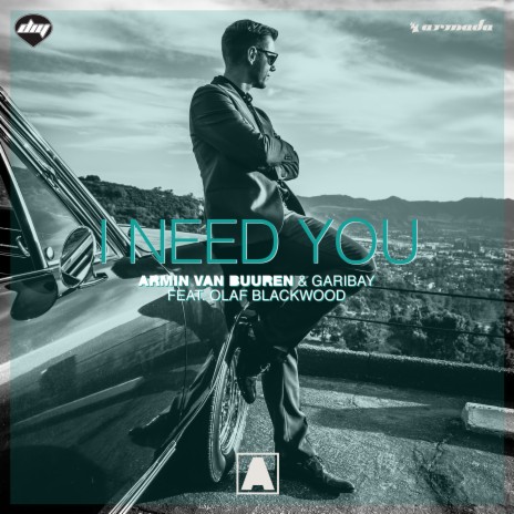 I Need You ft. Garibay & Olaf Blackwood | Boomplay Music