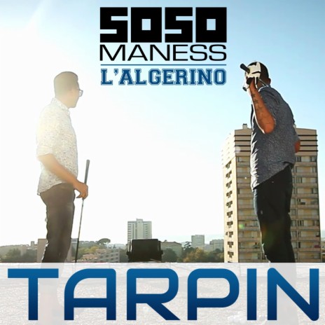 Tarpin ft. L'Algerino | Boomplay Music