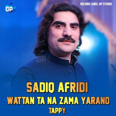 Wattan Ta Na Zama Yarano Tappy | Boomplay Music