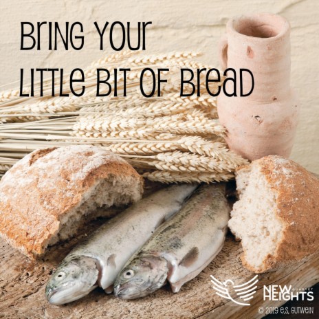 Bring Your Little Bit of Bread | Boomplay Music