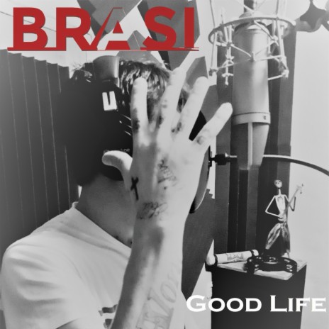 Good Life | Boomplay Music