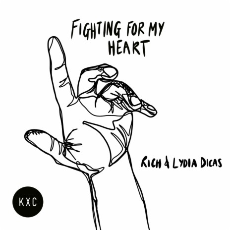 Fighting For My Heart ft. Rich & Lydia Dicas