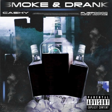 Smoke & Drank ft. Purpdogg & Money Montage | Boomplay Music