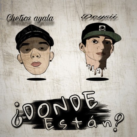 Donde Estan ft. DEYSII | Boomplay Music