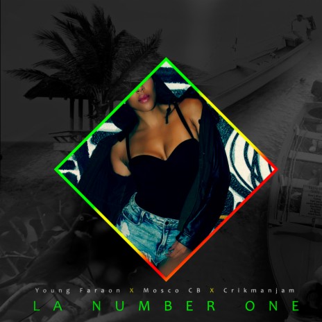 La Number One ft. El Mosco CB & Crikmanjam | Boomplay Music