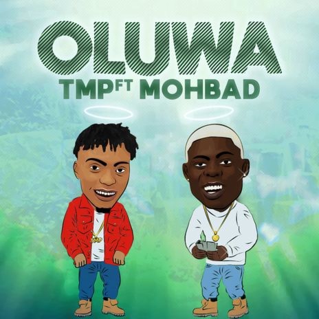 TMP Ft MohBad Oluwa | Boomplay Music