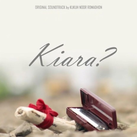 Kiara (Original Motion Picture Soundtrack) | Boomplay Music