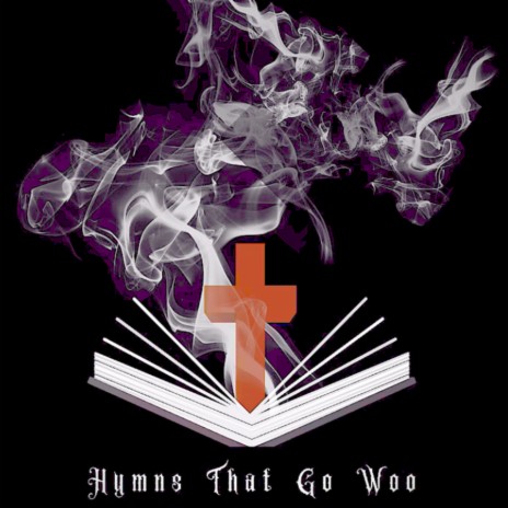 Hymns That Go Woo ft. Dope Orchestra | Boomplay Music