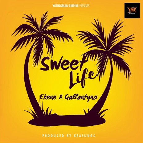 Sweet Life - Gallantyno