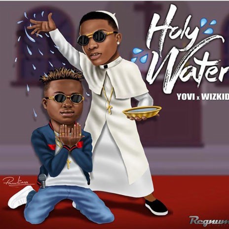 Holy Water ft. Wizkid | Boomplay Music