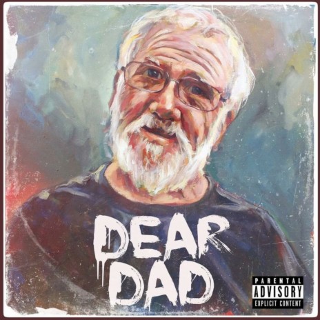 Dear Dad | Boomplay Music