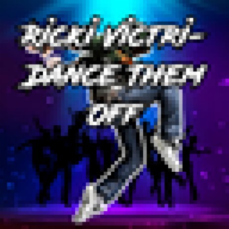 Dance Them Off | Boomplay Music